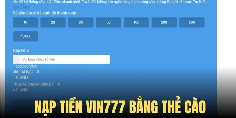 Thao tác nạp tiền Vin777 bằng 4 loại thẻ cào đơn giản