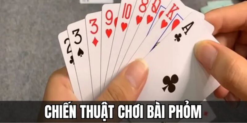Mẹo chơi phỏm giúp cải thiện tỷ lệ thắng
