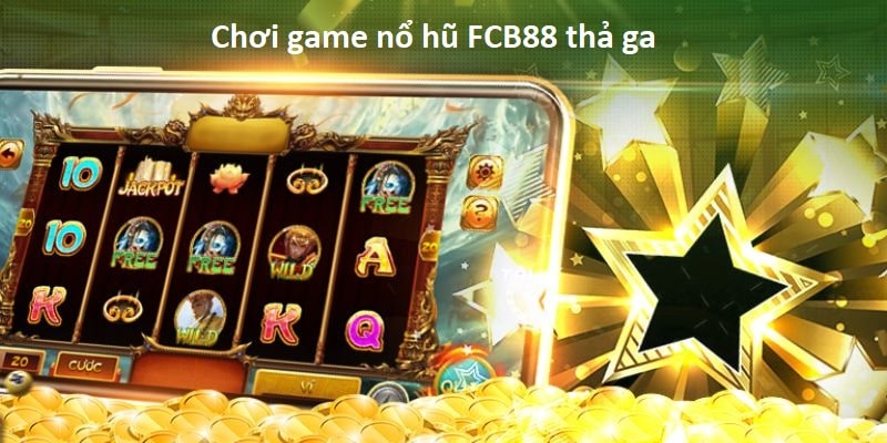 Tổng hợp thông tin về game quay hũ FCB88